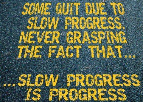 Progress is Progress!